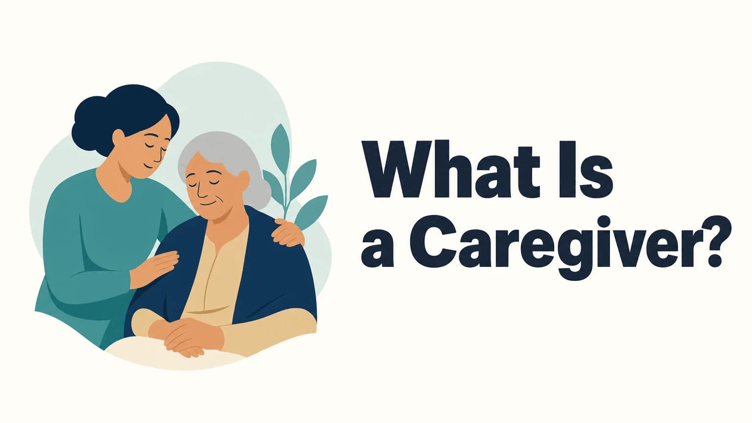 What Is a Caregiver? Who Counts and Where Help Is